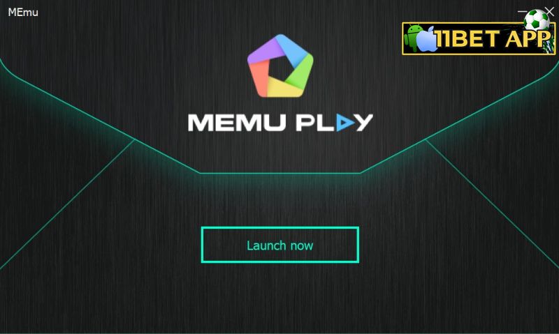 Nhấn chọn "Launch now" khi thấy giao diện chính của màn hình MEnu play bắt đầu hiện ra
